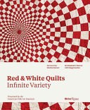 Red and White Quilts: Infinite Variety
