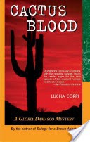 Cactus Blood: A Gloria Damasco Mystery