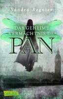 Die Pan-Trilogie, Band 1: Das geheime Vermchtnis des Pan