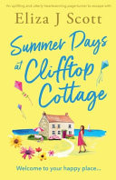 Summer Days at Clifftop Cottage