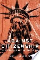 Against Citizenship