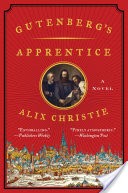 Gutenberg's Apprentice