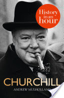 Churchill: History in an Hour