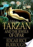 Tarzan and the Jewels of Opar