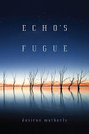 Echo's Fugue
