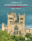 A History of Architectural Conservation