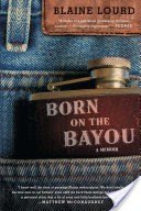 Born on the Bayou