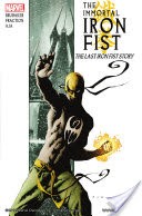 Immortal Iron Fist Vol. 1