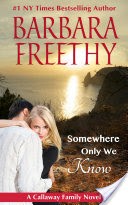 Somewhere Only We Know (Callaways #8)