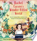 Rachel Carson's Wonder-Filled World