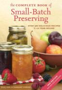 The Complete Book of Small-batch Preserving