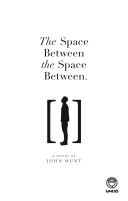 The Space Between the Space Between