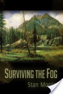 Surviving the Fog