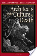 Architects of the Culture of Death