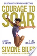 Courage to Soar (with Bonus Content)