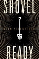 Shovel Ready: A Novel