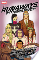 Runaways By Rainbow Rowell & Kris Anka Vol. 2: Best Friends Forever