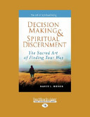 Decision Making and Spiritual Discernment