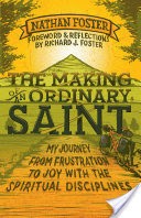 The Making of an Ordinary Saint