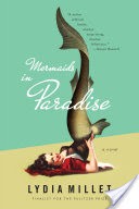 Mermaids in Paradise: A Novel
