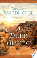 A Deep Divide (Secrets of the Canyon Book #1)