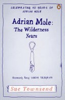 Adrian Mole: The Wilderness Years