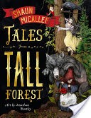 Tales From a Tall Forest