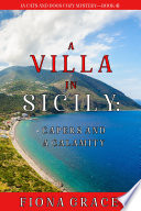 A Villa in Sicily: Capers and a Calamity (A Cats and Dogs Cozy MysteryBook 4)