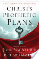 Christ's Prophetic Plans