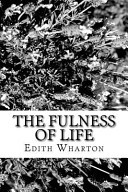 The Fulness of Life