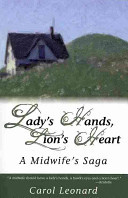 Lady's Hands, Lion's Heart