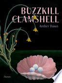 Buzzkill Clamshell