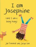 I Am Josephine