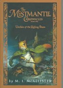 The Mistmantle Chronicles, Book One: Urchin of the Riding Stars