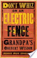 Don't Whiz on an Electric Fence