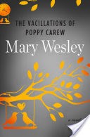 The Vacillations of Poppy Carew