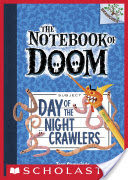 The Notebook of Doom #2: Day of the Night Crawlers (A Branches Book)