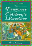 The Pleasures of Children's Literature