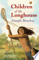 Children of the Longhouse