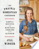 The Prairie Homestead Cookbook
