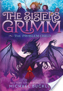 The Problem Child (The Sisters Grimm #3)