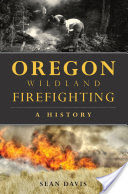 Oregon Wildland Firefighting