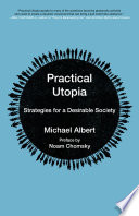 Practical Utopia