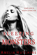 Sleeping with Monsters