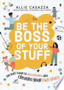 Be the Boss of Your Stuff