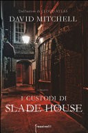 I custodi di Slade House