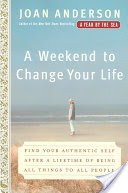 A Weekend to Change Your Life