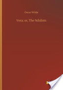 Vera; or, The Nihilists