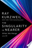 The Singularity Is Nearer