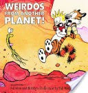 Weirdos from Another Planet!